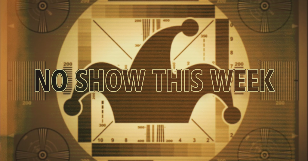A distressed, glitchy, old-fashioned TV test pattern has the Phoole jester hat logo and the words NO SHOW THIS WEEK across it.