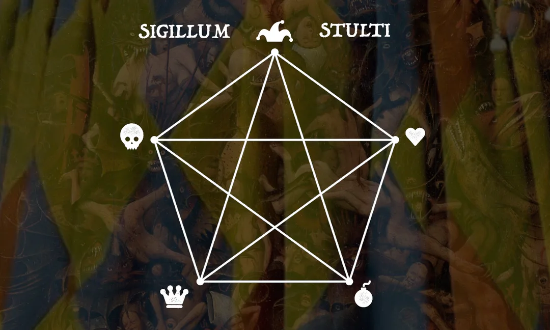 The Sigillum Stulti, or Seal of the Phoole. A K5 graph, or a pentagram inside a pentagon, has at its vertices a jester hat, a skull, a crown, a bomb, and a heart. In the background, Jan Van Eyck's The Last Judgment blends with a harlequin diamond motley gown in parrot green, woad blue, russet red, and golden yellow.